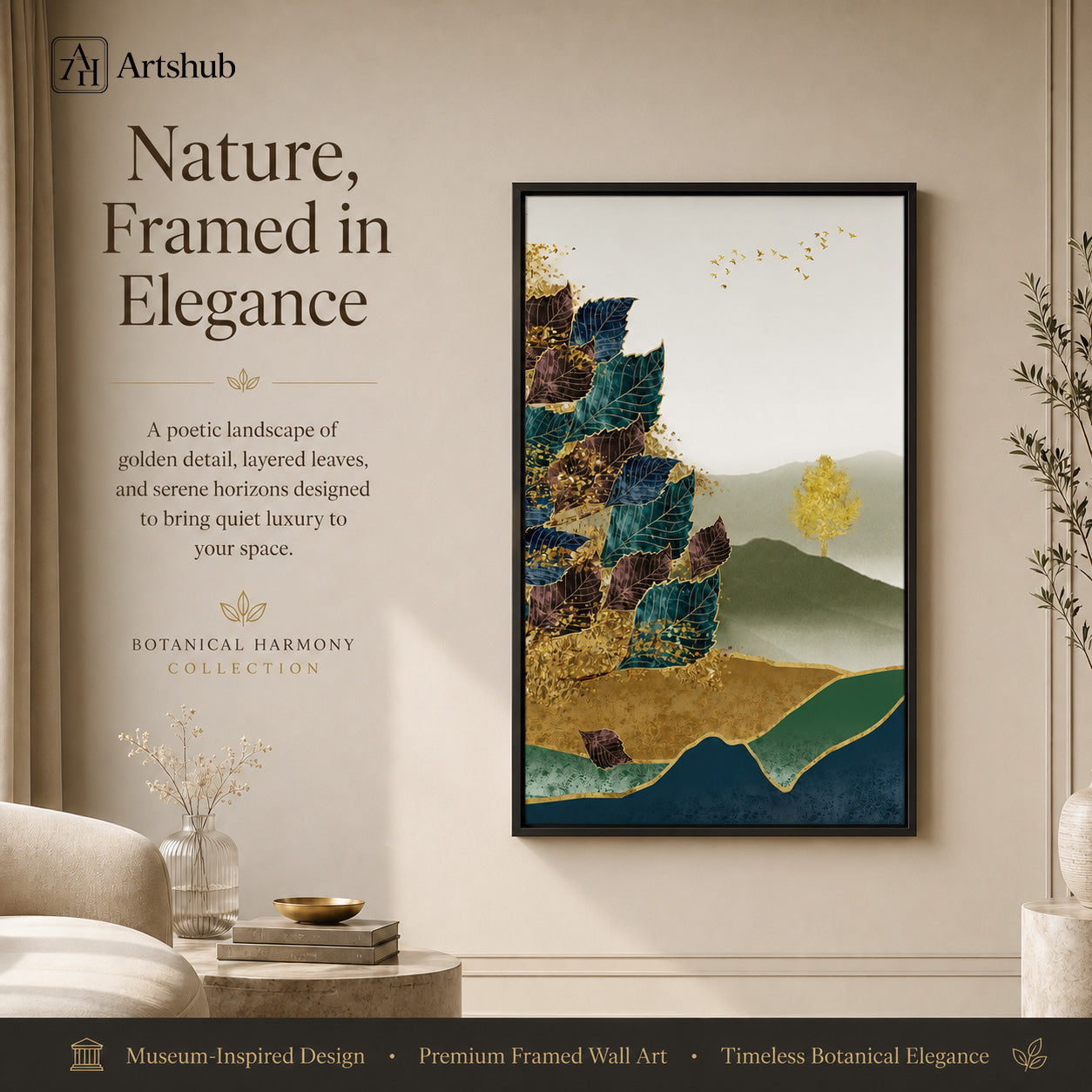Artshub Botanical Harmony Teal Plum Layered Leaves Golden Tree Misty Mountain single panel framed canvas wall art editorial banner — Nature Framed in Elegance Botanical Harmony Collection poetic landscape golden detail layered leaves serene horizons quiet luxury warm cream living room cream armchair marble side table gold bowl dried botanicals