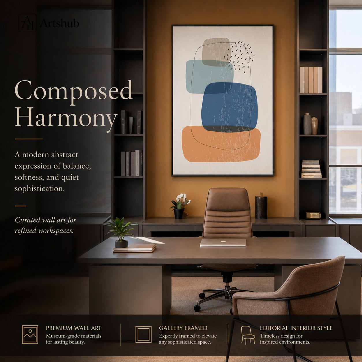 Artshub Composed Harmony Sand Beige Teal Cobalt Blue Amber Abstract Stacked Forms single panel framed canvas wall art editorial banner — Composed Harmony modern abstract expression balance softness quiet sophistication curated wall art refined workspaces dark luxury office amber feature wall dark shelving brown leather chair walnut desk laptop green plant